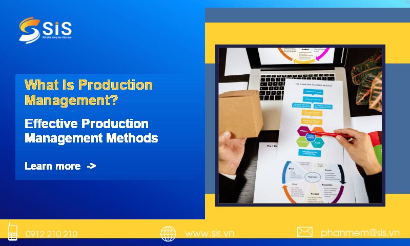 Effective production management methods