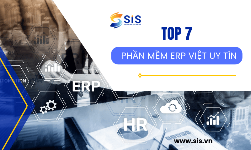 Danh sách 7 phần mềm ERP Việt uy tín nhất hiện nay