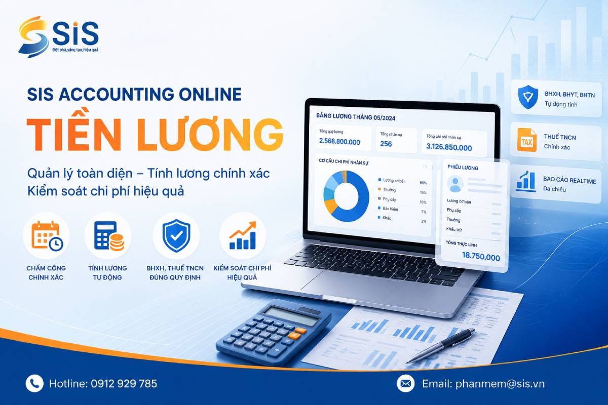 Module Quản lý tiền lương SIS Accounting Online – Tự động hóa tính lương và tối ưu chi phí nhân sự